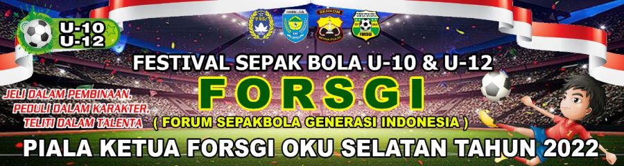 Forsgi Oku Selatan Perebutkan Piala Ketua Forsgi Sekaligus Seleksi Pemain Terbaik