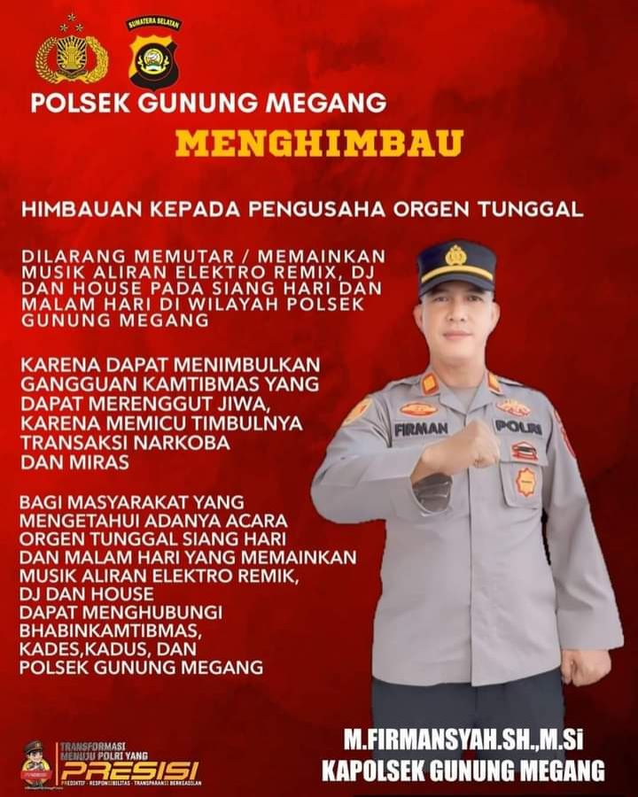 Himbauan Penegasan Polsek Gunung Megang Dilarang Organ Tunggal Memakai Dj/Remix